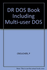 DR DOS Book Including Multi-user DOS