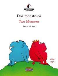 Dos monstruos/ Two Monsters (Spanish Edition)