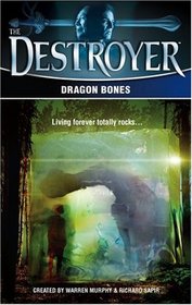 Dragon Bones (Destroyer, Bk 145)