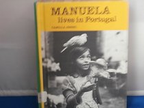 Manuela Lives in Portugal (Children's Everywhere)