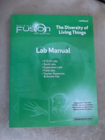 ScienceFusion: Lab Manual Grades 6-8 Module B: The Diversity of Living Things