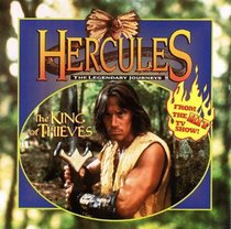 Hercules the Legendary Journeys: The King of Thieves (Random House Pictureback)