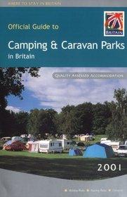 Camping and Caravan Parks in Britain 2001 (Where to stay in Britain)