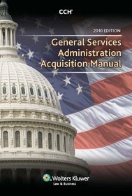 General Services Administration Acquisition Manual, 2010 Edition