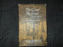The Great Revival, 1787-1805: The origins of the Southern evangelical mind