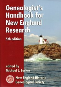 Genealogist's Handbook for New England Research (5th edition)