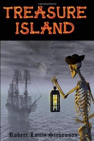 Treasure Island: The Original Illustrated Version (Timeless Classic Books)