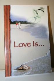 Love Is...Lessons for Couples from God's Holy Word