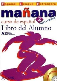 Manana 2. Libro del Alumno (Metodos) (Spanish Edition)