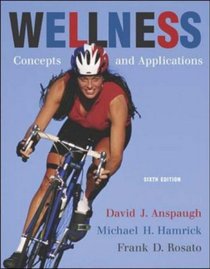 Wellness: Concepts and Applications with CDROM
