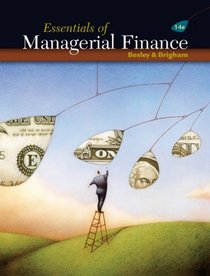 Essentials of Managerial Finance (with Thomson ONE - Business School Edition 6-Month Printed Access Card)