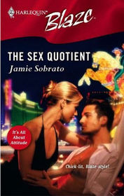 The Sex Quotient (It's All About Attitude) (Harlequin Blaze, No 266))