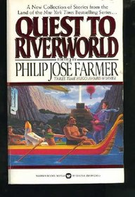 Quest to Riverworld (Riverworld Saga)