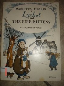 Lysbet and the fire kittens, (A Break-of-day book)