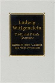 Ludwig Wittgenstein: Public and Private Occasions