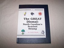 The Great Dismal: North Carolina's Scariest Swamp!