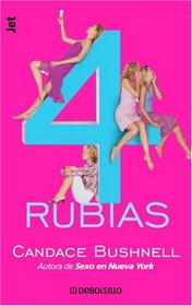 4 rubias (Spanish Edition)