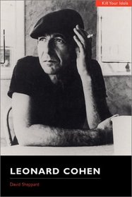 Leonard Cohen (Kill Your Idols Series)