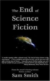 The End Of Science Fiction