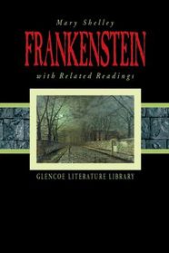 Frankenstein with Related Readings