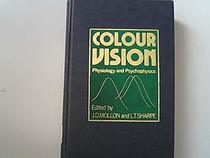 Colour Vision: Physiology and Psychophysics