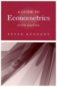 A Guide to Econometrics : fifth edition