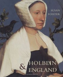 Holbein and England (Studies in British Art)