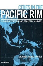 Cities of the Pacific Rim: Planning Systems and Property Markets