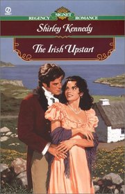 The Irish Upstart (Signet Regency Romance)