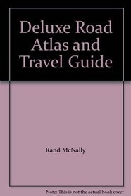 Deluxe Road Atlas and Travel Guide