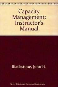 Capacity Management: Instructor's Manual
