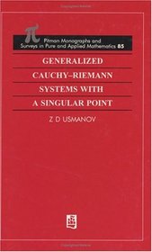 Generalized Cauchy-Riemann Systems with a Singular Point