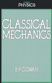 Classical Mechanics (International Library of Economics)