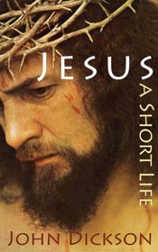 Jesus: A Short Life