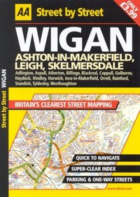 AA Street by Street: Wigan, Ashton-In-Makerfield, Leigh, Skelmersdale