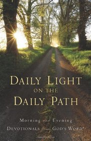 Daily Light on the Daily Path: Morning and Evening Devotionals from God's Word (Gods Word Translation)