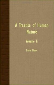 A Treatise of Human Nature - Volume II