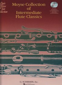 Moyse Collection of Intermediate Flute Classics: 11 Pieces edited by Louis Moyse Flute and Piano (Book & CD)