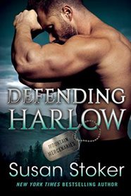 Defending Harlow (Mountain Mercenaries, Bk 4)