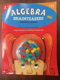 Algebra Brainteasers Puzzles & Games 5-6