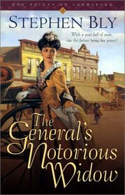 The General's Notorious Widow (Belles of Lordsburg, Bk 2)