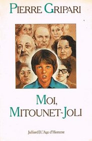 Moi, Mitounet-Joli: Roman martien (French Edition)