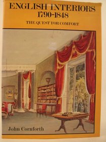 English Interiors 1790-1848: The Quest for Comfort