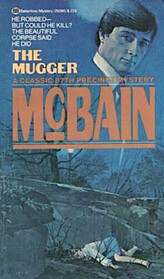 The Mugger (87th Precinct, Bk 2)