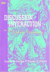 Discussion  Interaction in the Academic Community (Michigan Series in English for Academic  Professional Purposes)