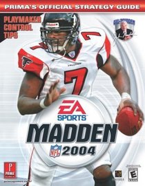 Madden NFL 2004 : Prima's Official Strategy Guide