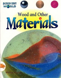 Dw-1 or Wood/Other Material Is (Discovery World Series: Orange Level)