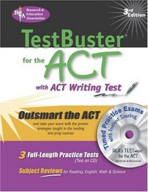 ACT Testbuster w/ CD-ROM -- REA's Testbuster for the ACT w/ TESTware (Test Preps)