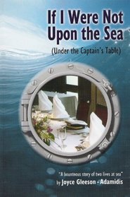 If I Were Not upon the Sea (Under the Captain's Table)