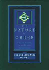 The Nature of Order (4 volume set)